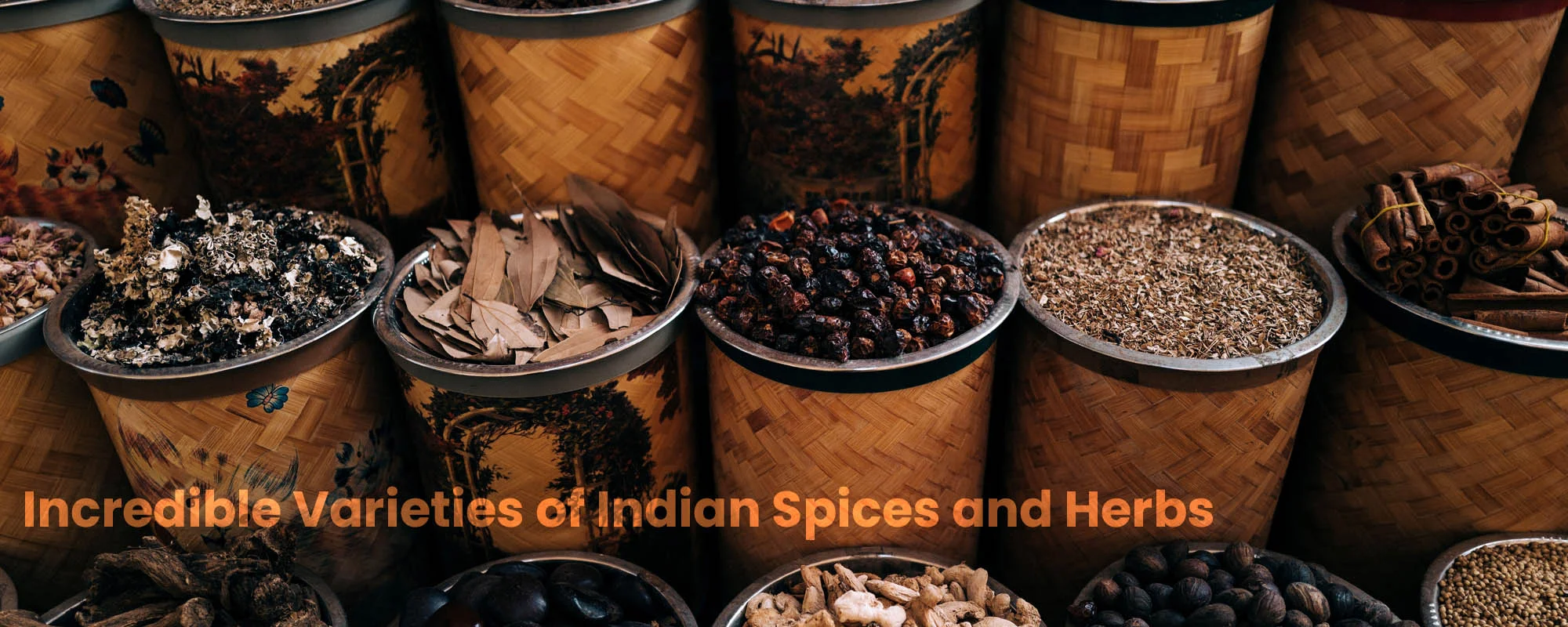 Incredible Varieties of Indian Spices and Herbs